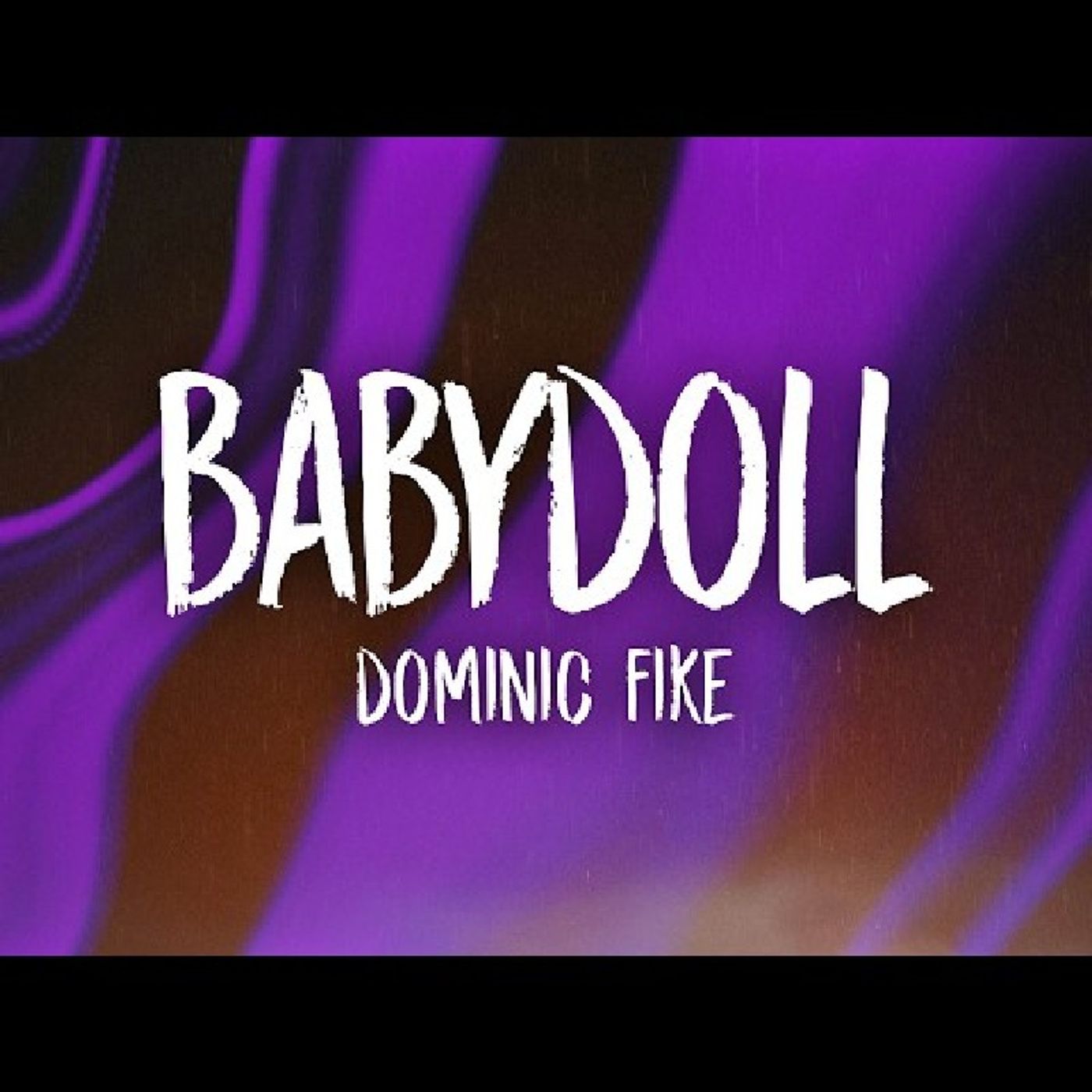 Babydoll - Dominic Fike