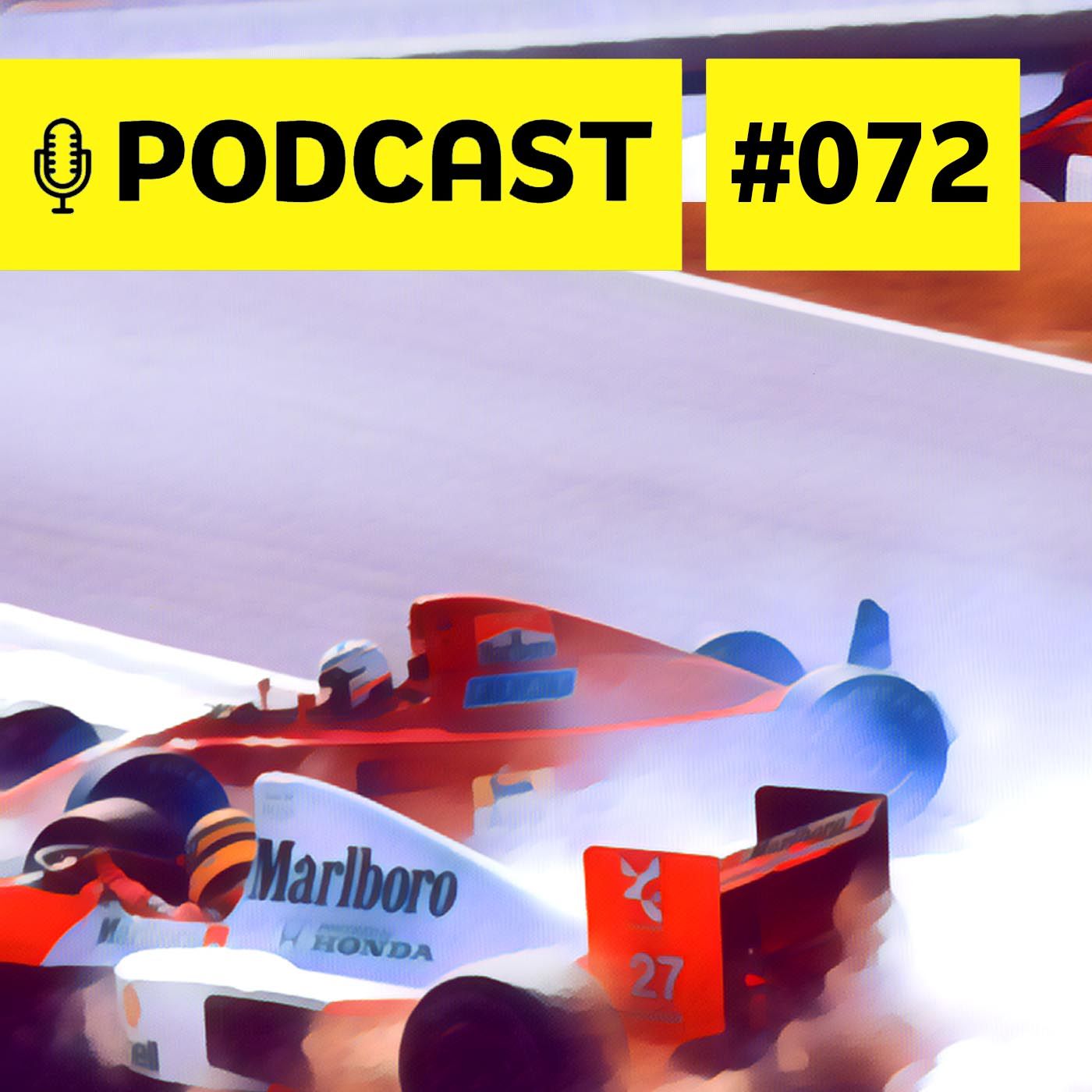 #072 – O mercado da F1 para 2021 e os 30 anos do bicampeonato de Senna episode artwork