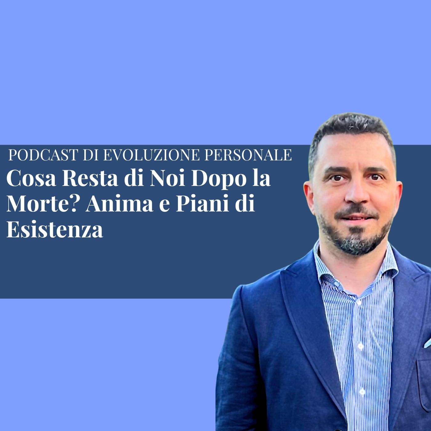 Episodio 330: Cosa Resta di Noi Dopo la Morte? Anima e Piani di Esistenza episode artwork