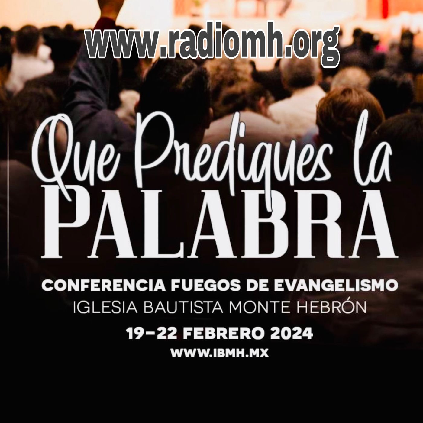 Conf. Que Prediques La Palabra 2024