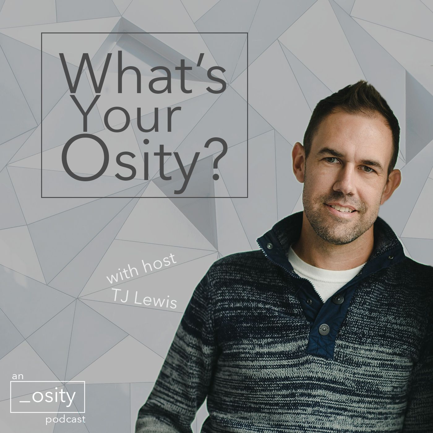 What’s Your Osity?