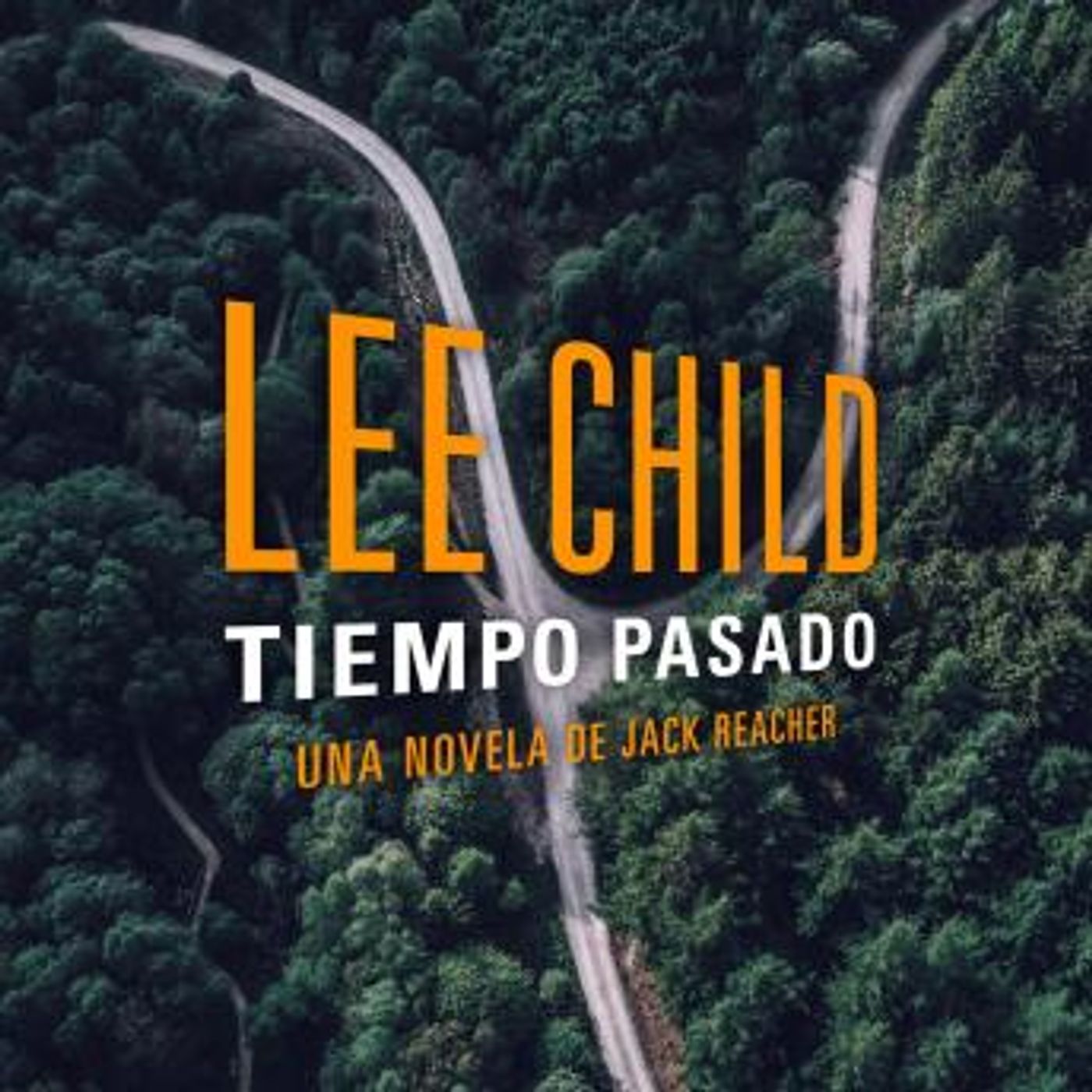 [Spanish] - Tiempo pasado (acento castellano) by Lee Child episode artwork