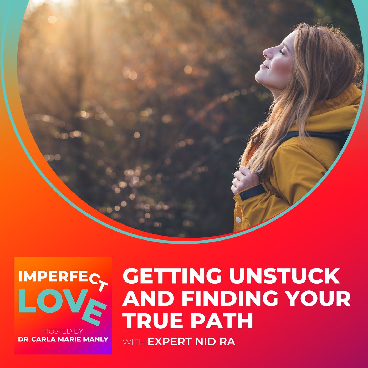 Getting Unstuck and Finding Your True Path with Expert Nid Ra episode artwork