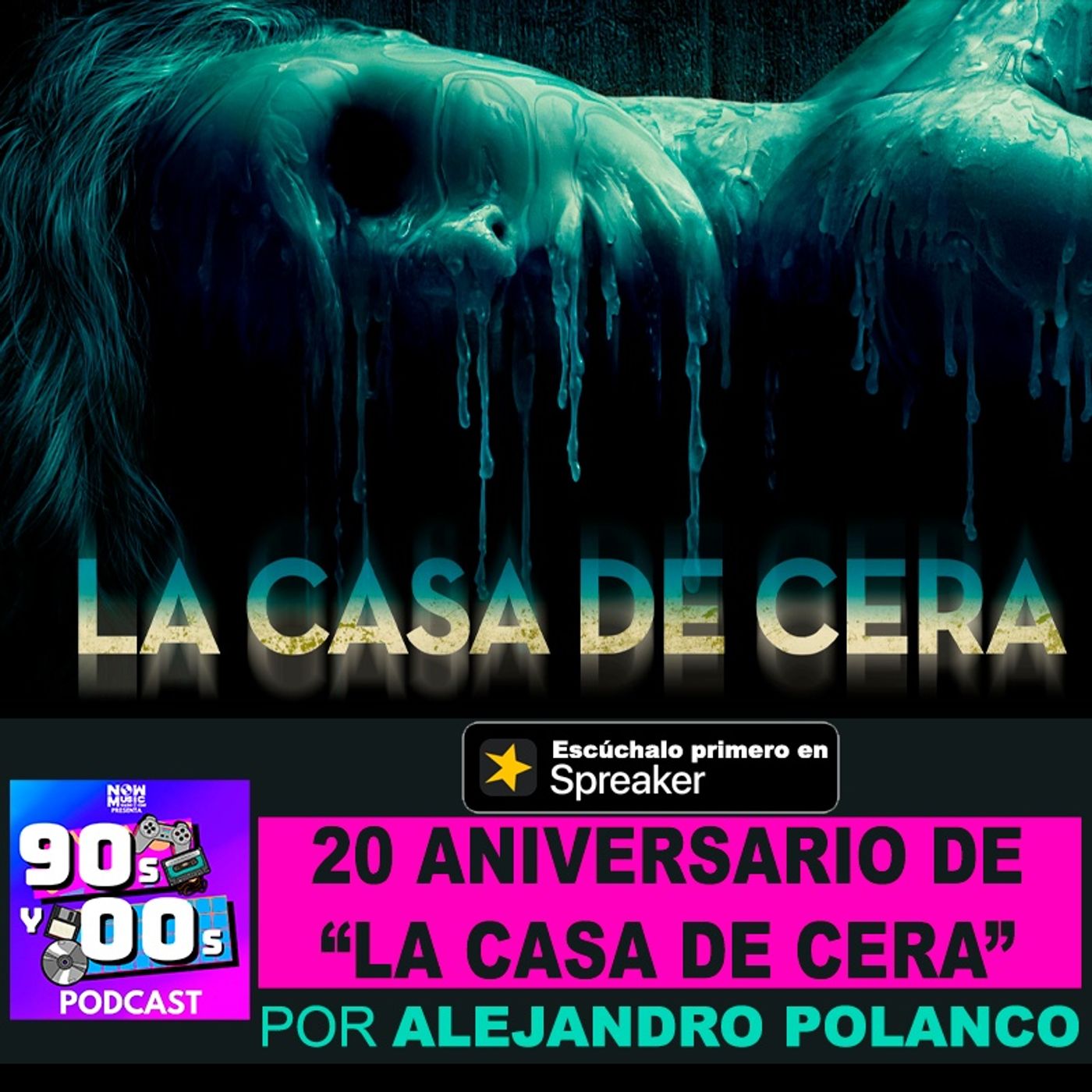 20 Aniversario de: "La Casa de Cera" episode artwork