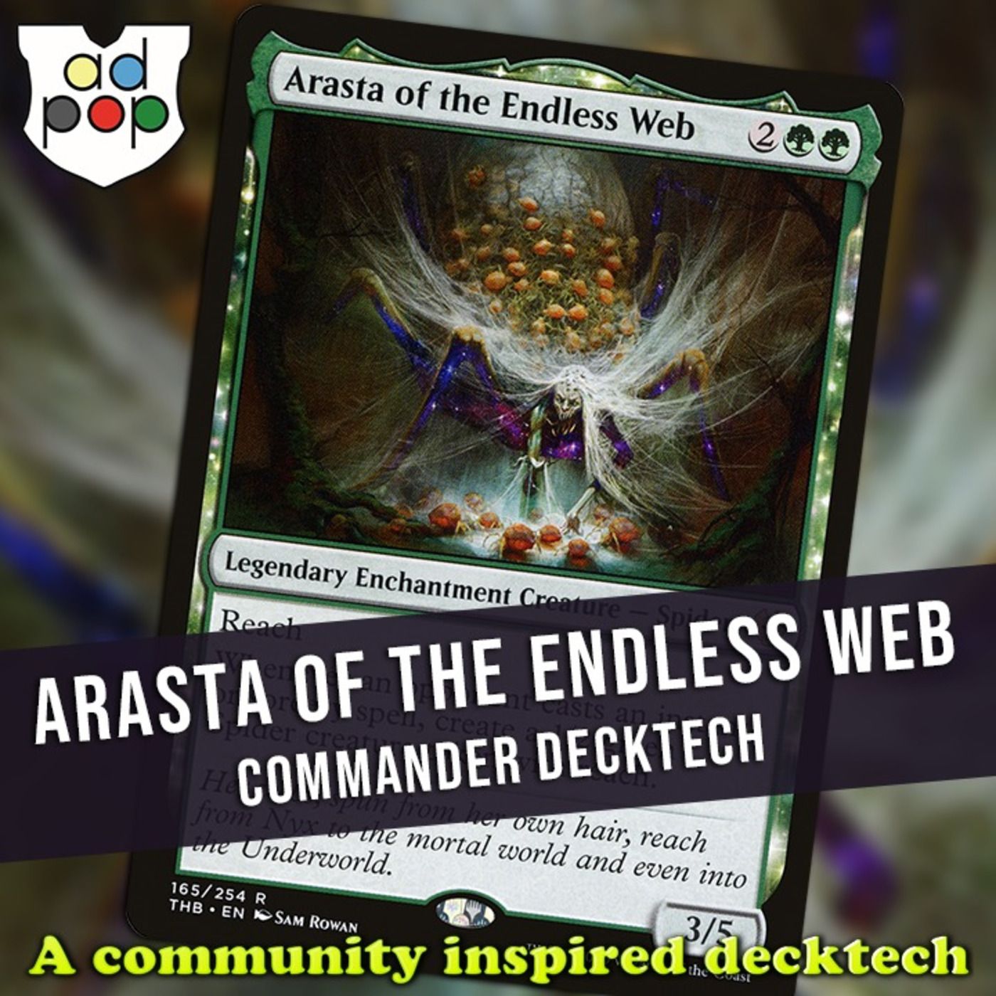 Commander ad Populum, Ep 137 - Arasta of the Endless Web Decktech episode artwork