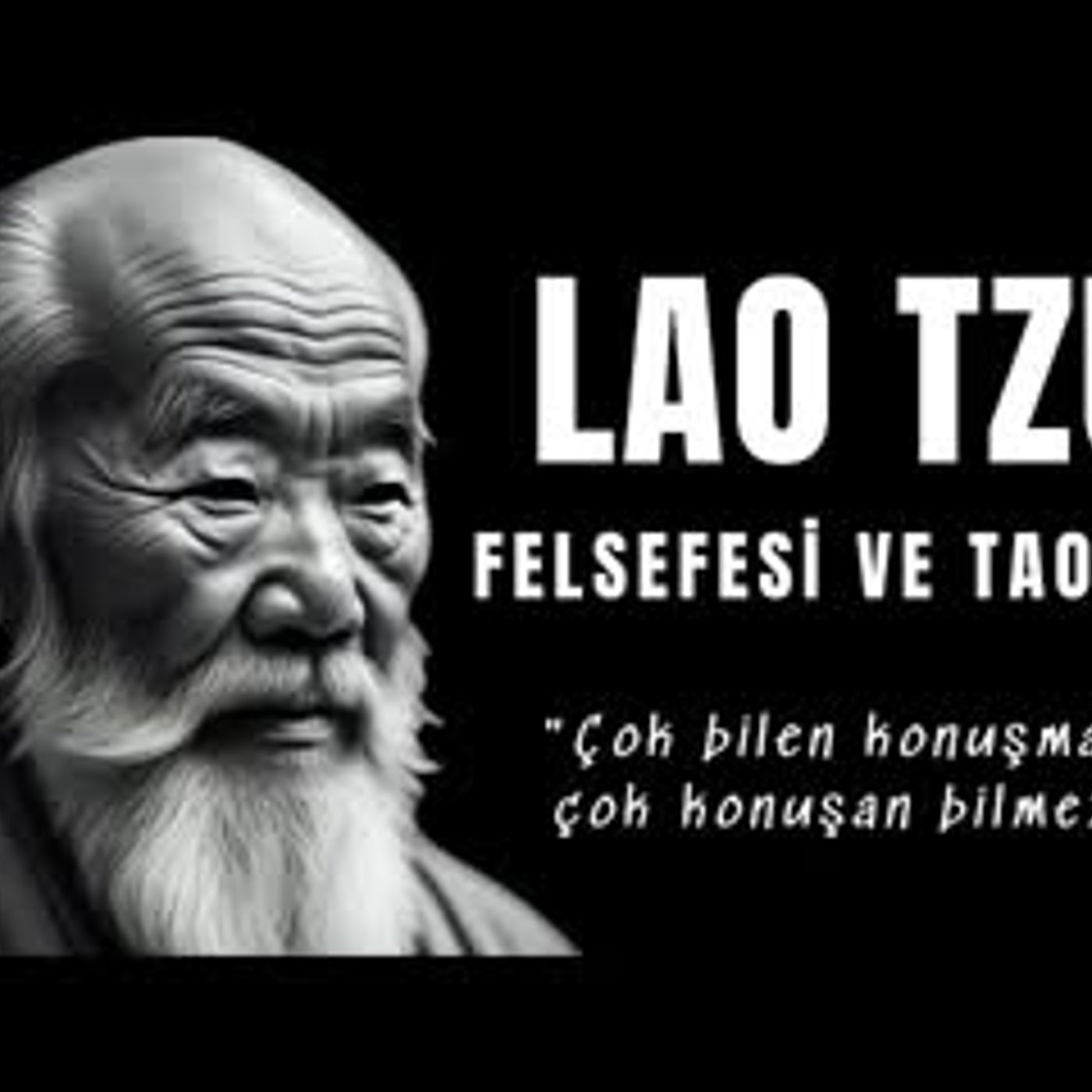 Lao Tzu Öğretileri ve Taoizim - Sesli Kitap Dinle
