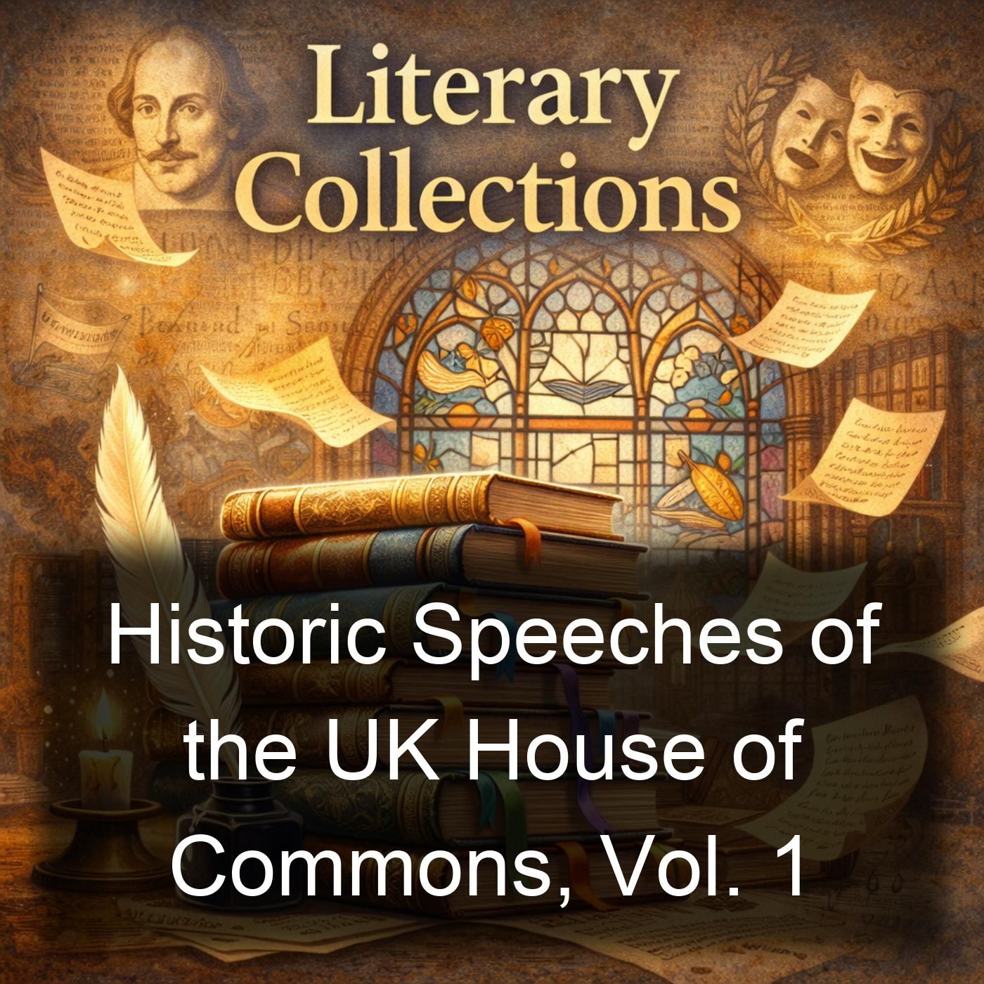 Historic Speeches of the UK House of Commons, Vol. 1