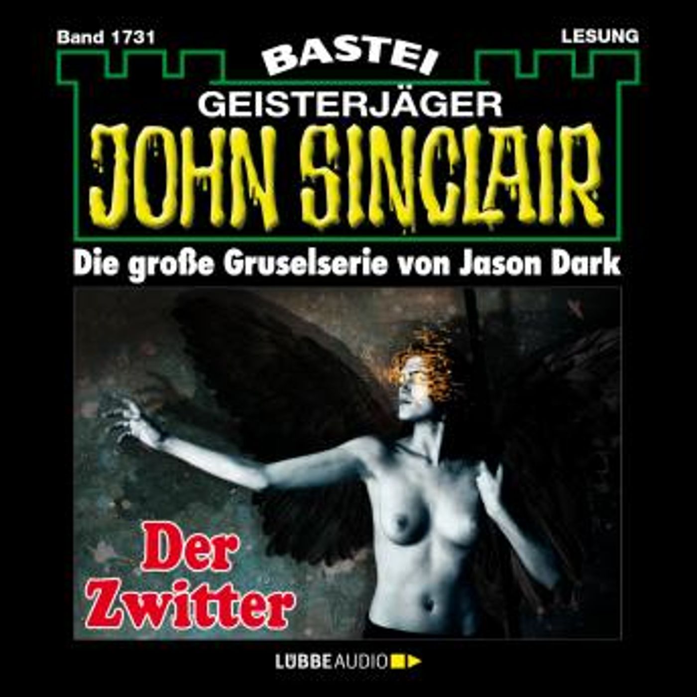 [German] - Der Zwitter (1.Teil) - John Sinclair, Band 1731 (Ungekürzt) by Jason Dark episode artwork