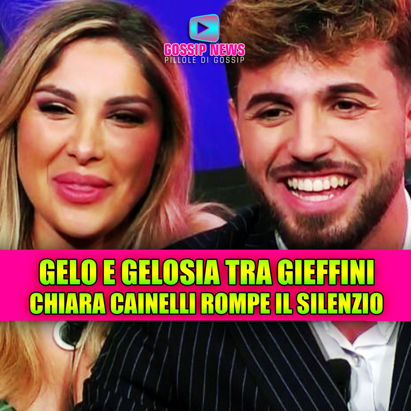 GELO E GELOSIE TRA GIEFFINI: Chiara Cainelli rompe il silenzio!