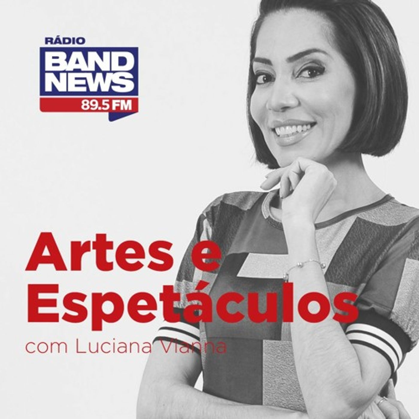 Artes e Espetáculos, com Luciana Vianna