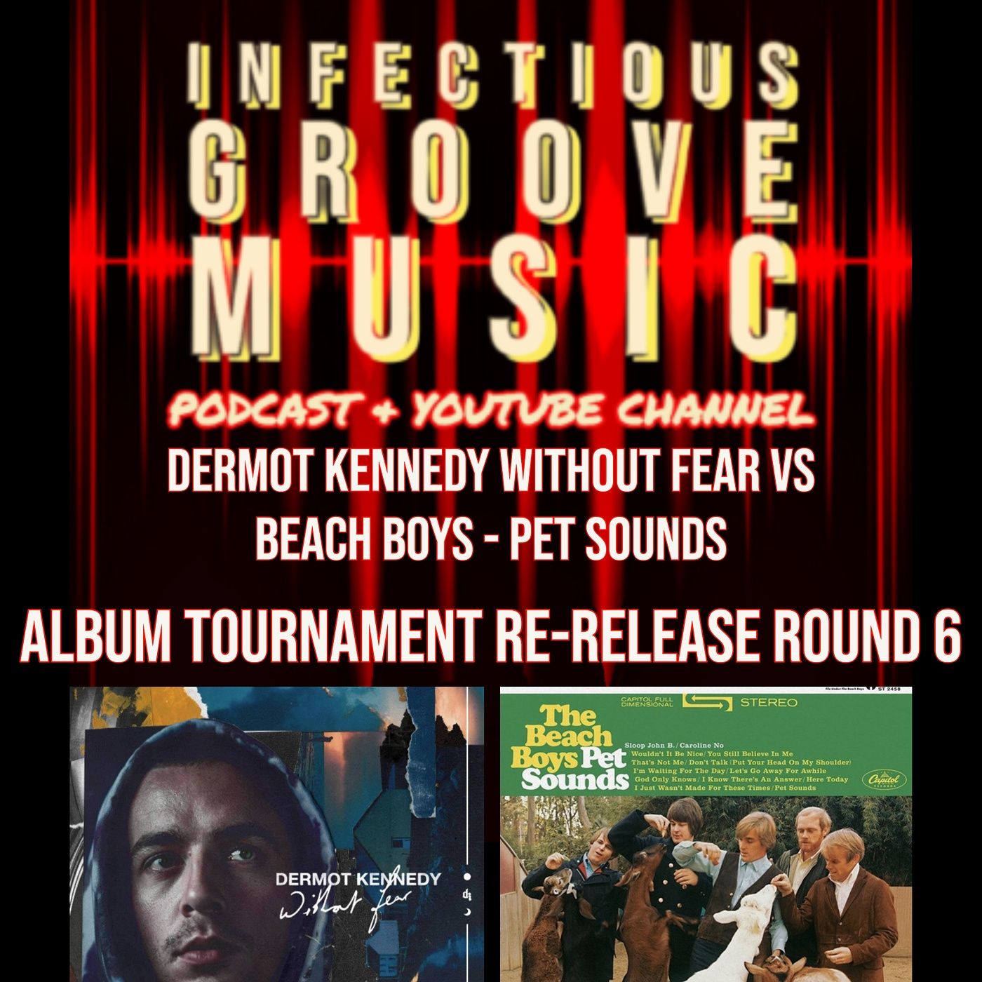 Album Tournament Re-Release Round 6 - Dermot Kennedy Vs Beach Boys