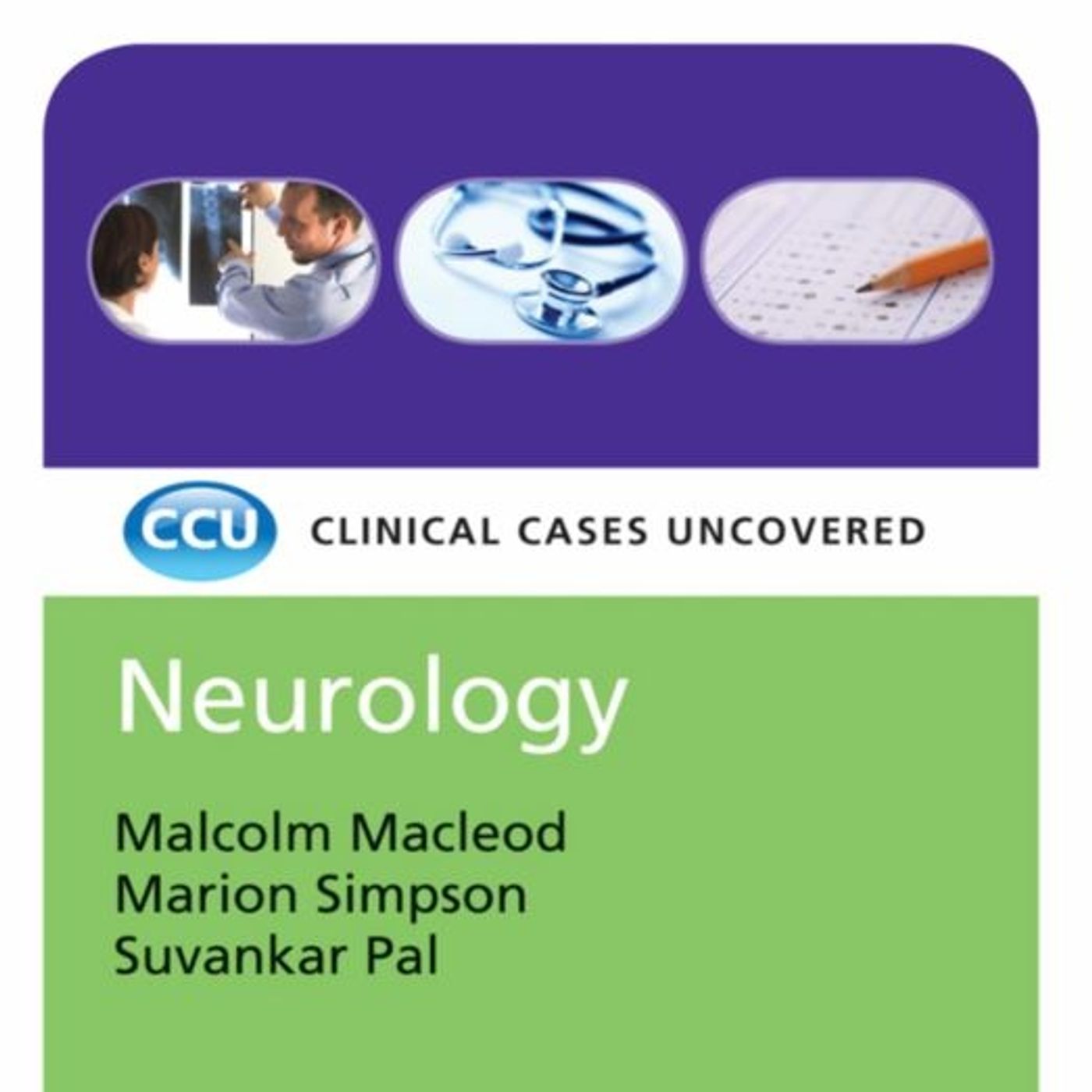 Neurology: Clinical Cases Uncovered
