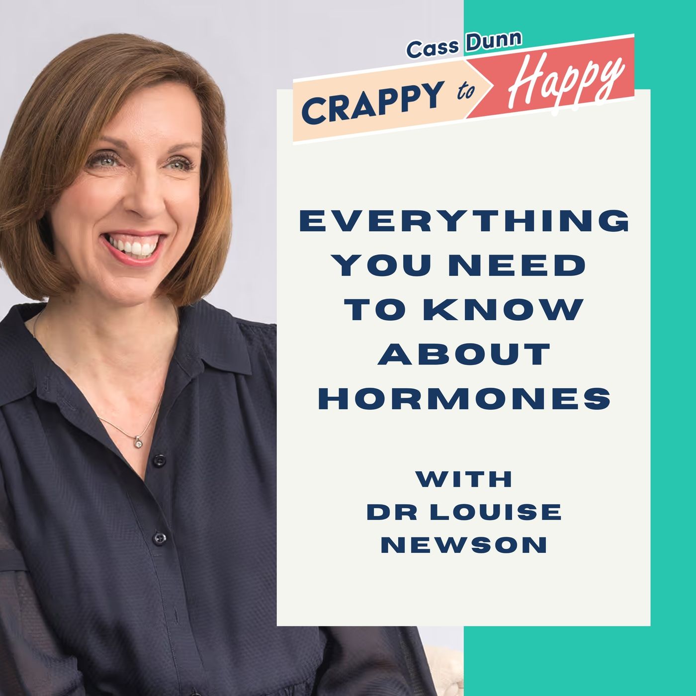 What Every Woman Needs to Know about Hormones with Dr Louise Newson (Part 2) What Every Woman Needs to Know about Hormones with Dr Louise Newson (Part 2)