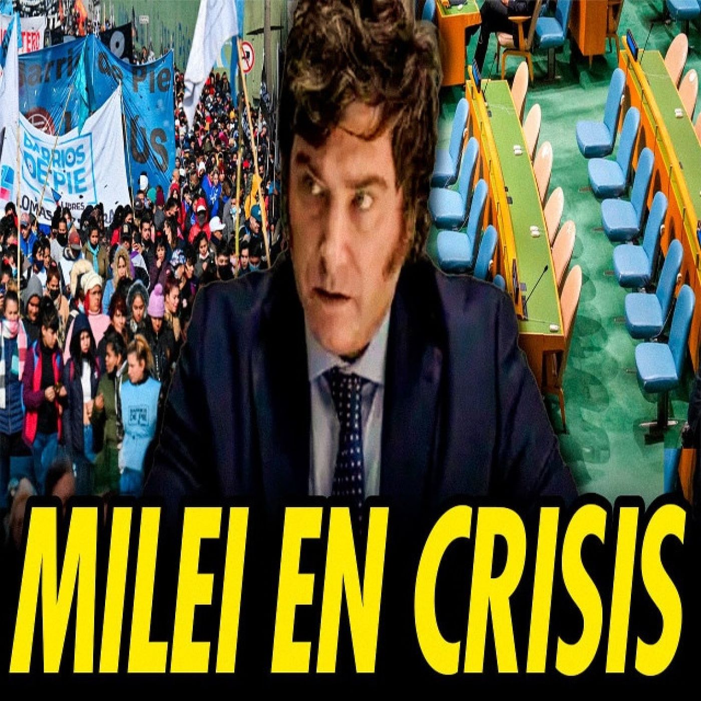EL DESASTROSO DISCURSO DE MILEI EN LA ONU: NADIE LO ESCUCHA episode artwork