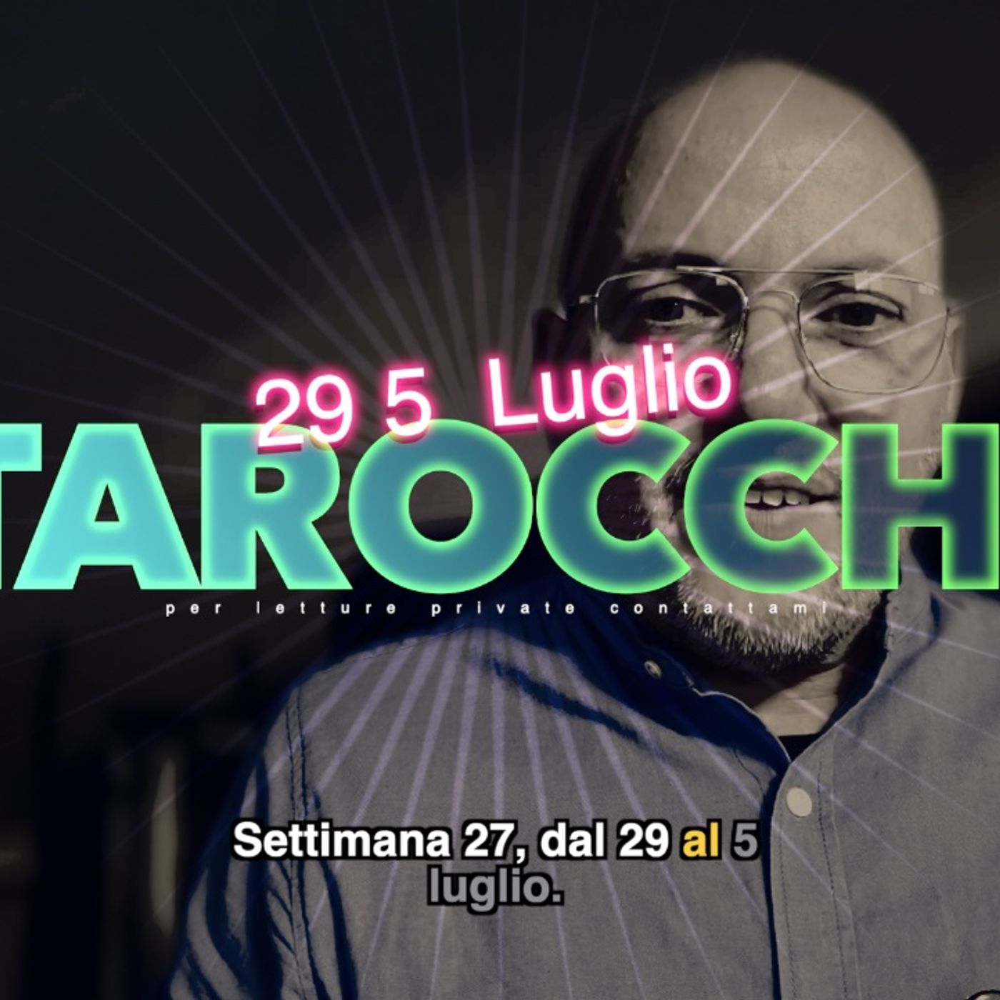 Lettura Tarocchi settimana 27 29-5 luglio 2026 episode artwork