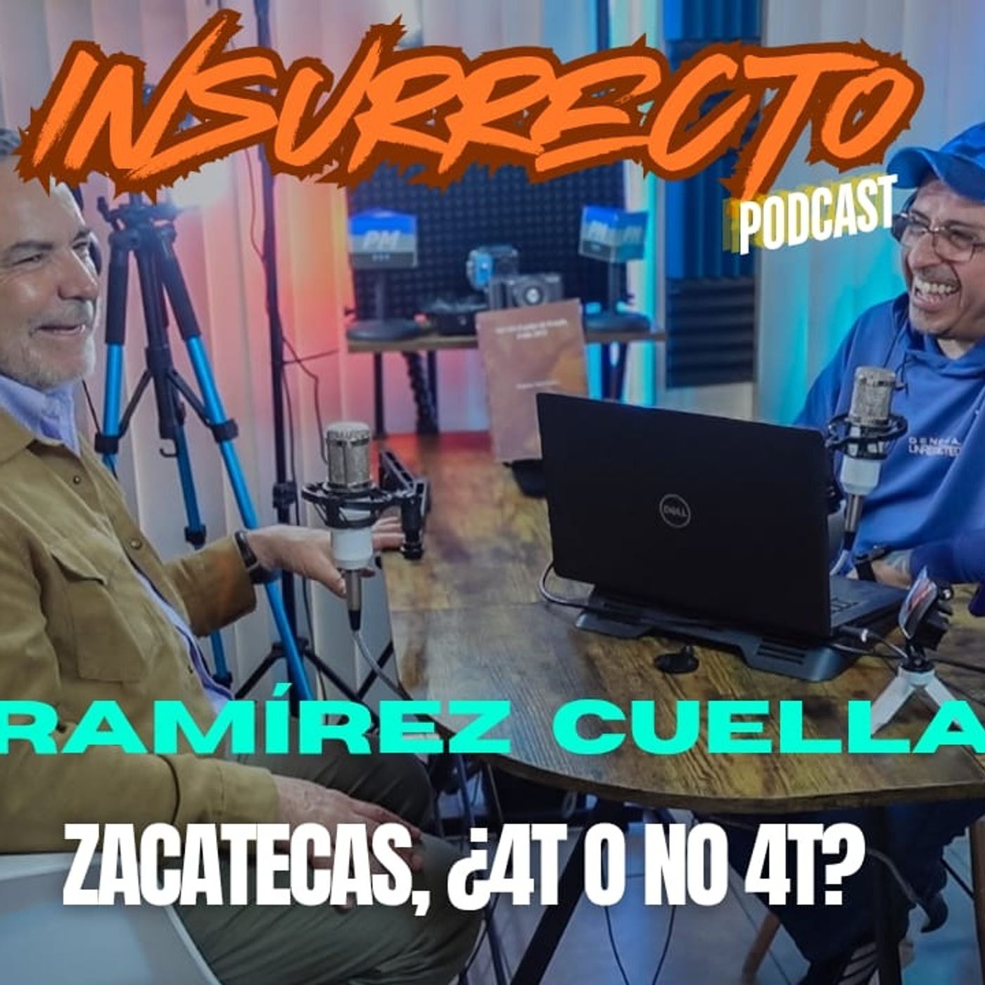 🔷️ INR 5T | EP16 - ⭕️ Alfonso Ramírez Cuellar - ¿Zacatecas, 4T o no 4T?