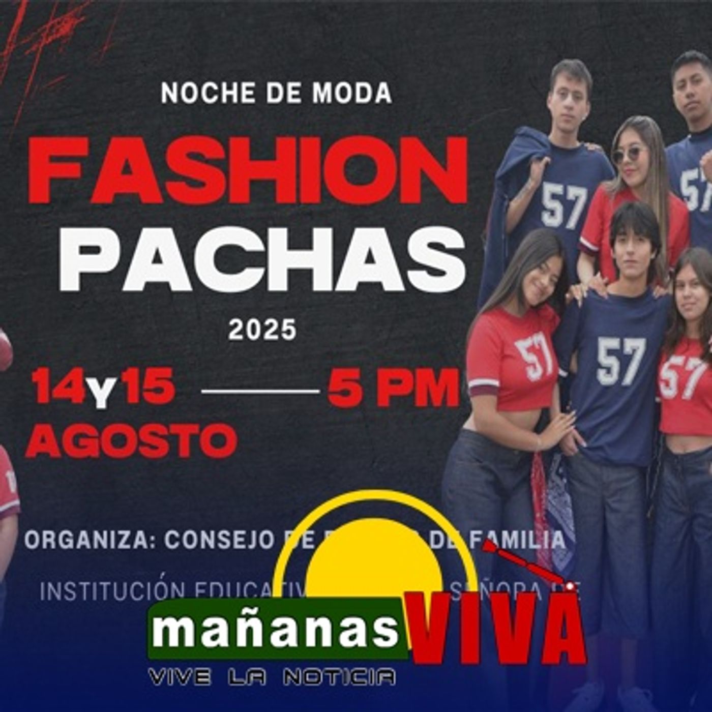 Institución Educativa Nuestra Señora de Las Lajas – Evento Fashion Pachas 2025