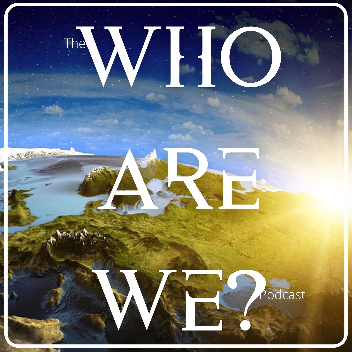 Who Are We?