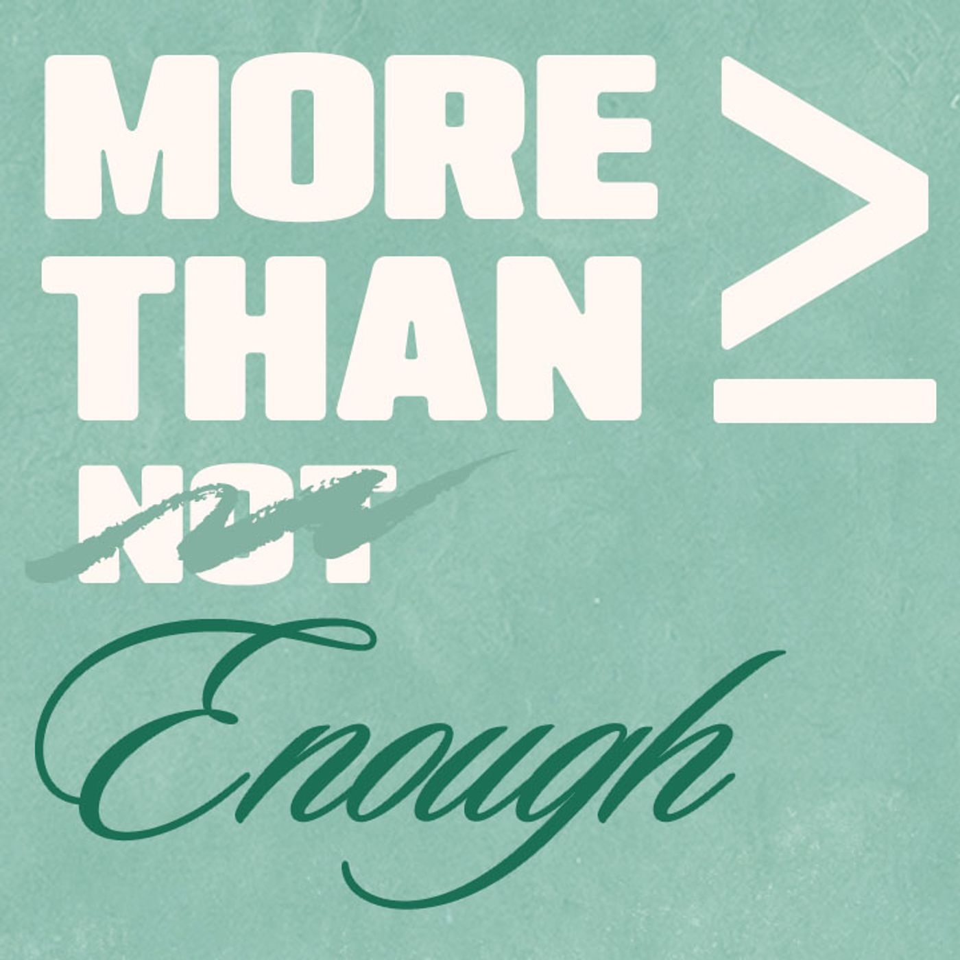 More Than Enough | More Than Generous episode artwork