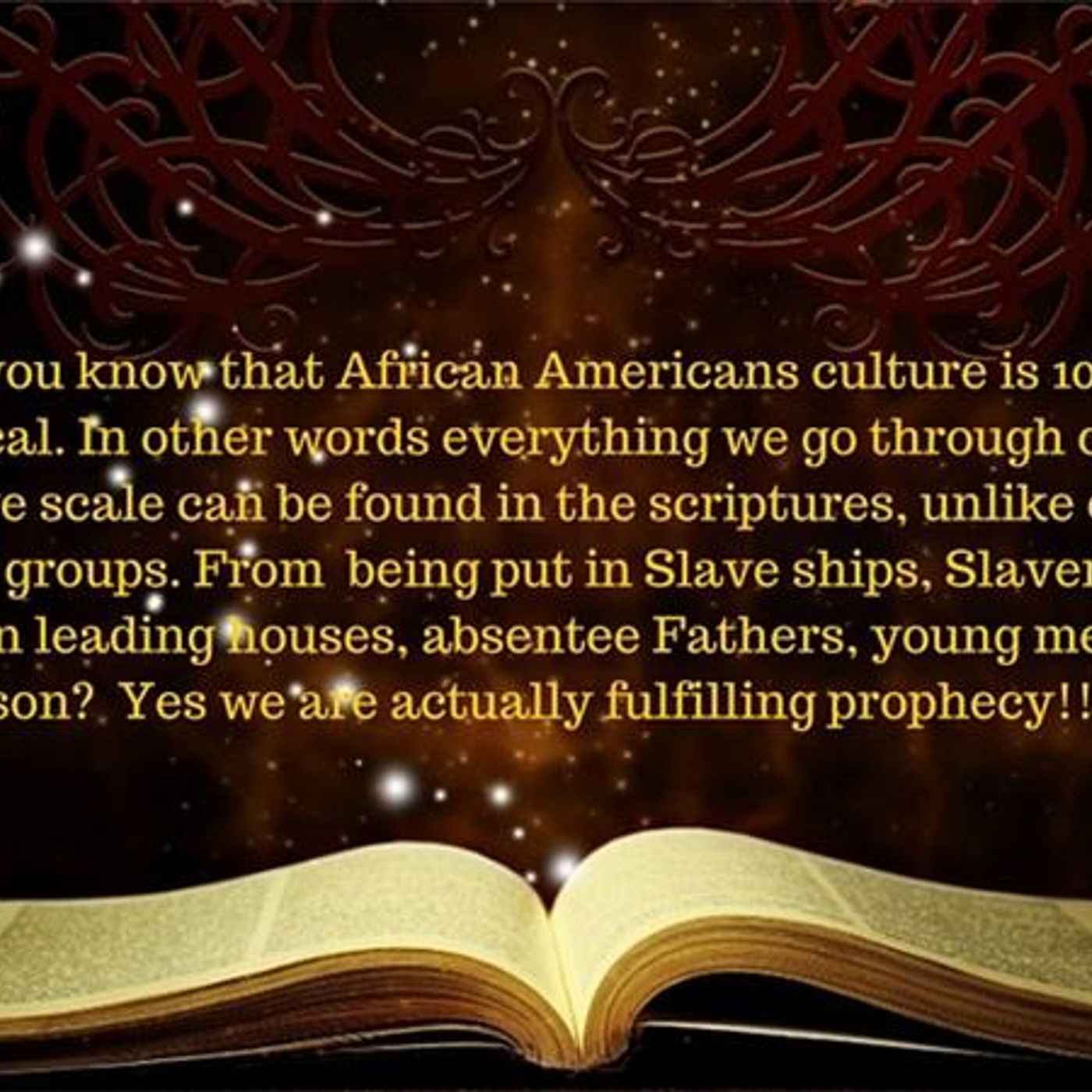 "Why Are African Americans at the Bottom of every aspect of life" episode artwork