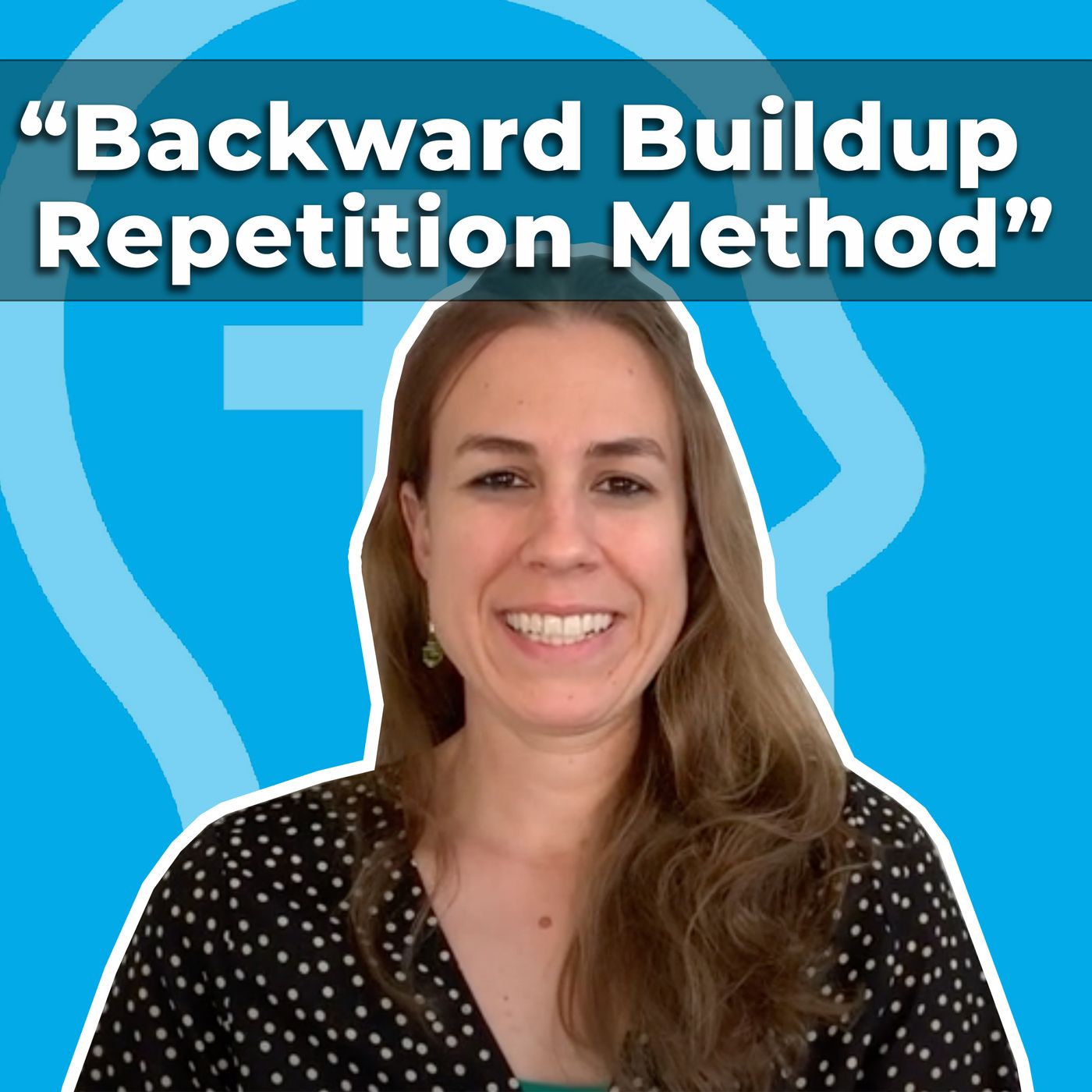 The New "Backward Buildup Repetition Method" for Bible Memory (does it work?)