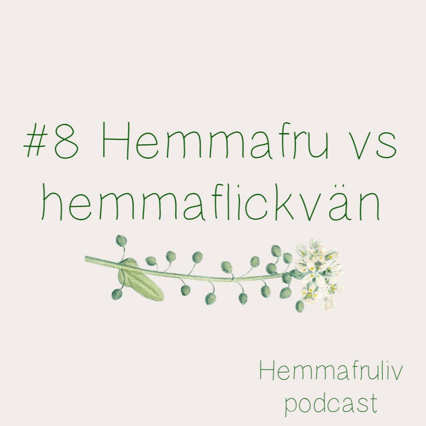 Hemmafru vs hemmaflickvän