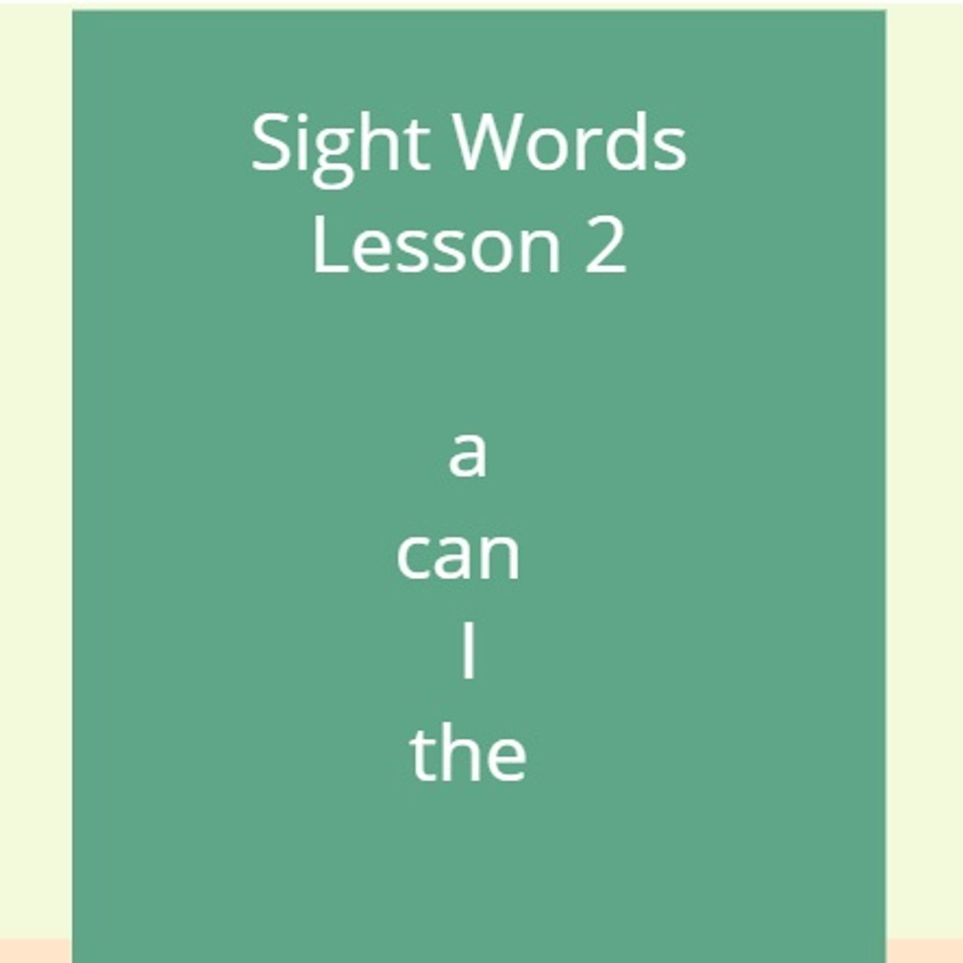 Sight Words Lesson 2