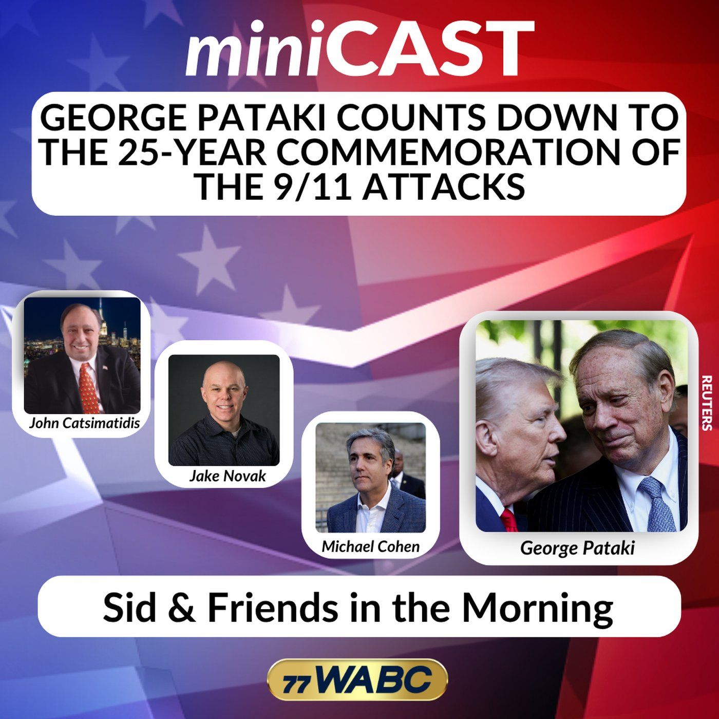 George Pataki Counts Down to the 25-Year Commemoration of the 9/11 Attacks episode artwork