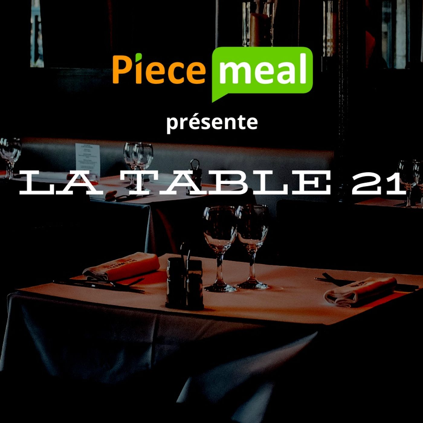 La Table 21 par Piecemeal