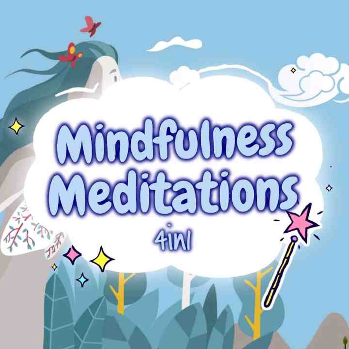 Guided Meditations for Kids _ MINDFULNESS MEDITATIONS 4in1 _ Mindfulness for Children(MP3_160K) episode artwork