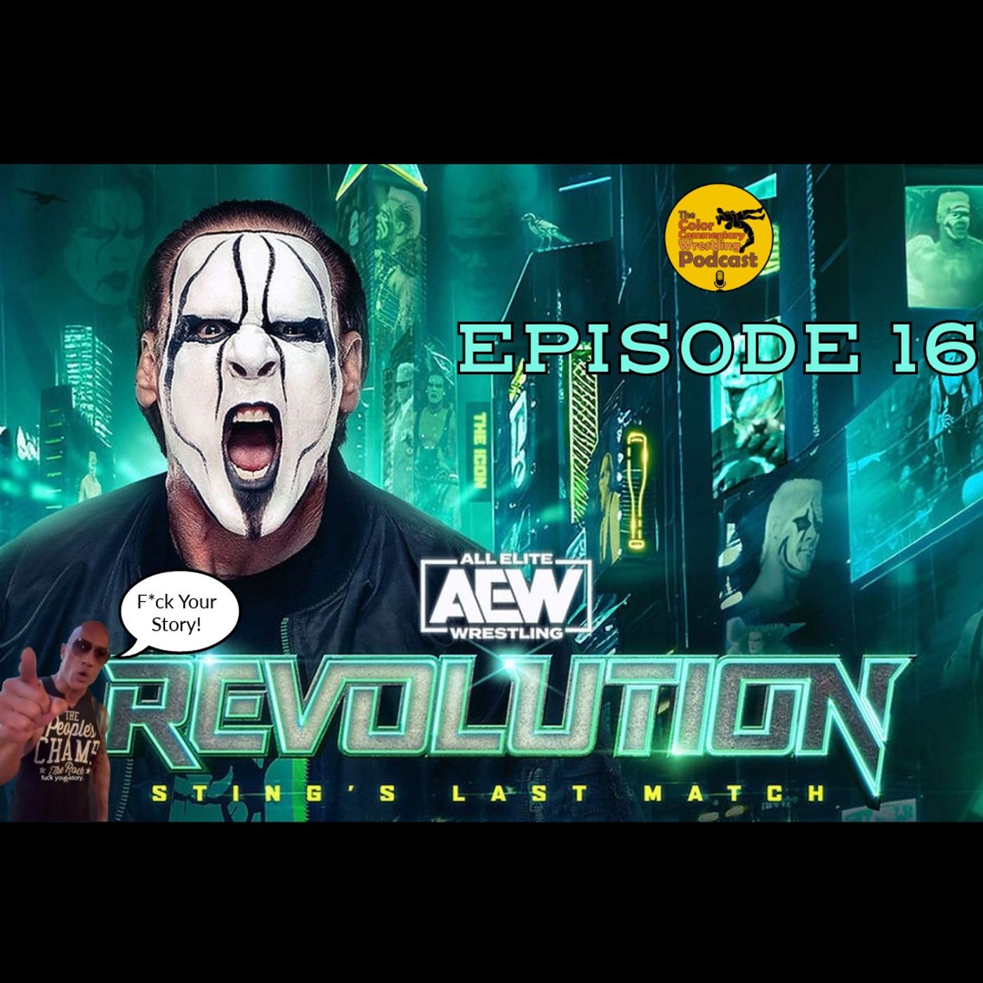 The Color Commentary Wrestling Podcast - Episode 16 The Color Commentary Wrestling Podcast - Episode 16