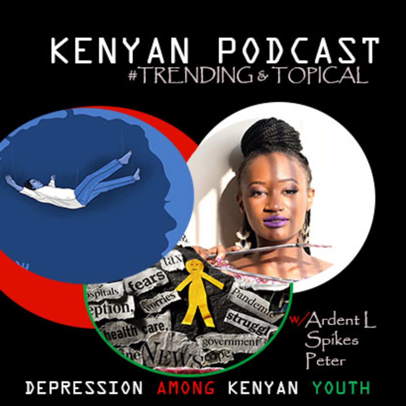 KENYAN PODCAST - ADDRESSING DEPRESSION AMONG KENYAN YOUTH episode artwork