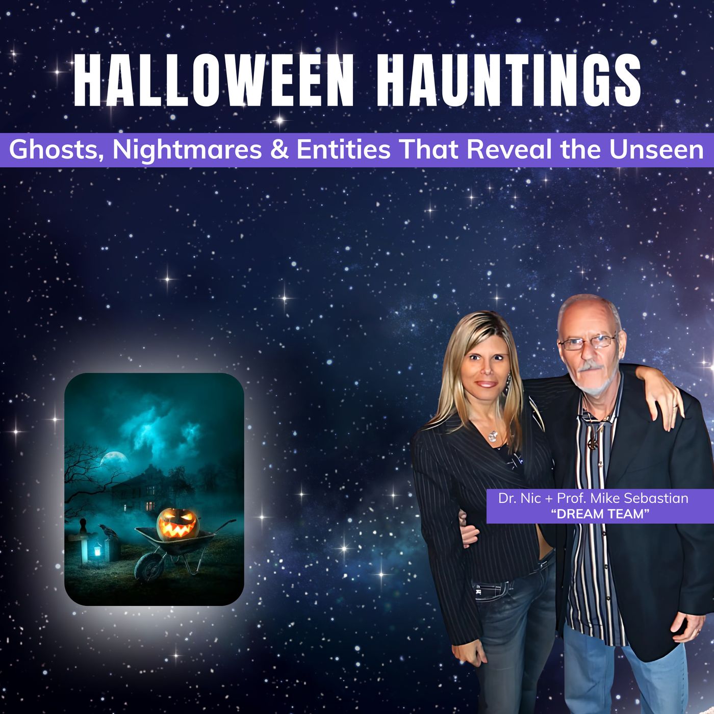 HALLOWEEN HAUNTINGS | Ghosts, Nightmares & Entities That Reveal the Unseen