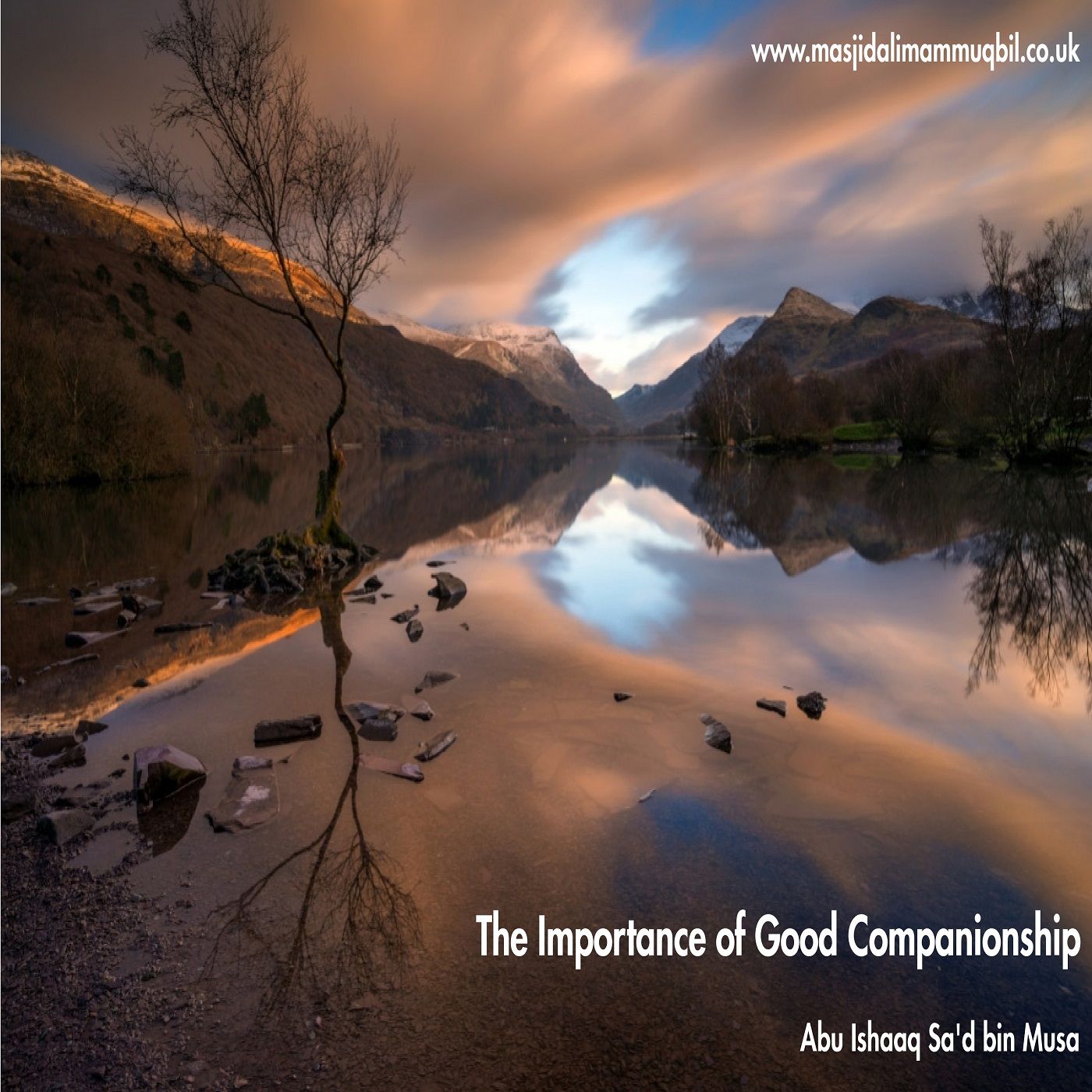 The Importance of Good Companionship | Abu Ishaaq Sa'd bin Musa episode artwork