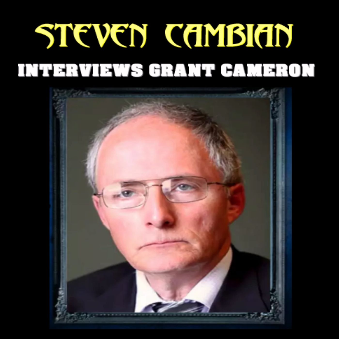 ALIEN OVERLOAD! Steven Cambian interviews Grant Cameron.