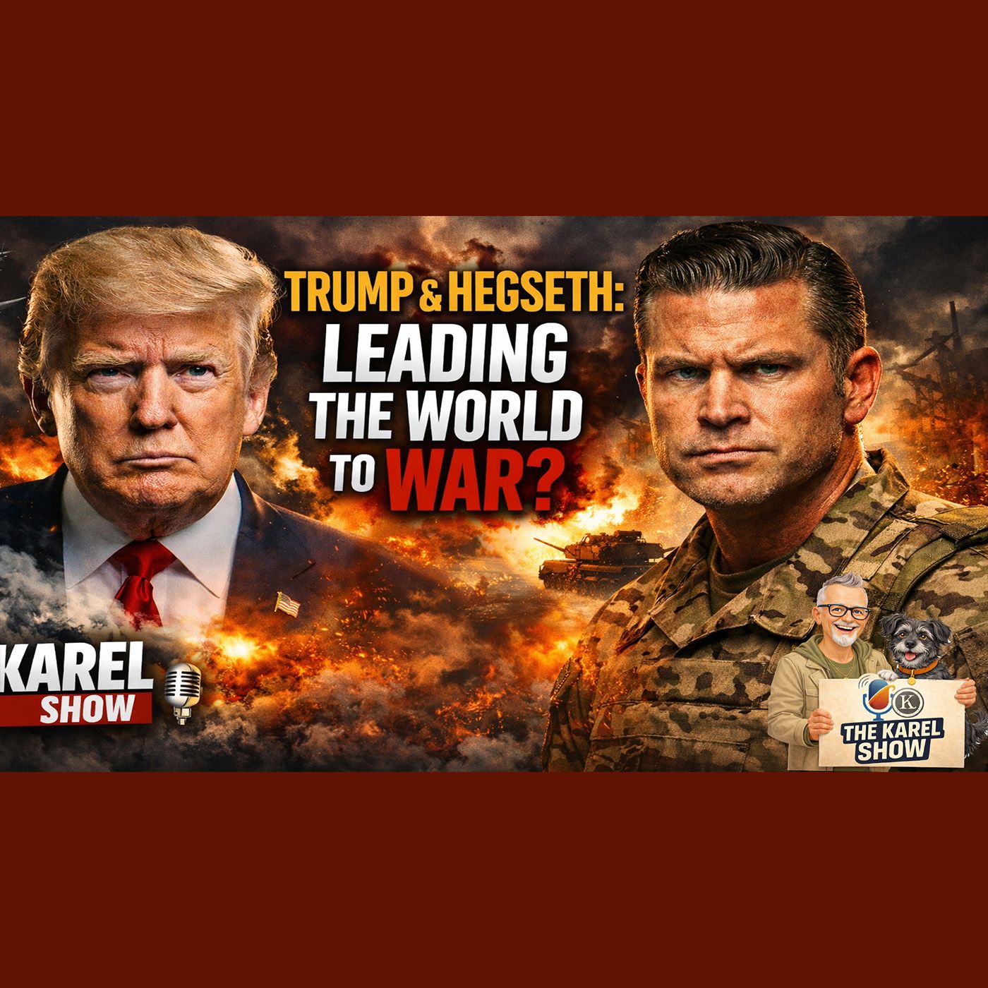 Trump, War & Power: Are Trump and Pete Hegseth the Most Dangerous Men in the World? episode artwork