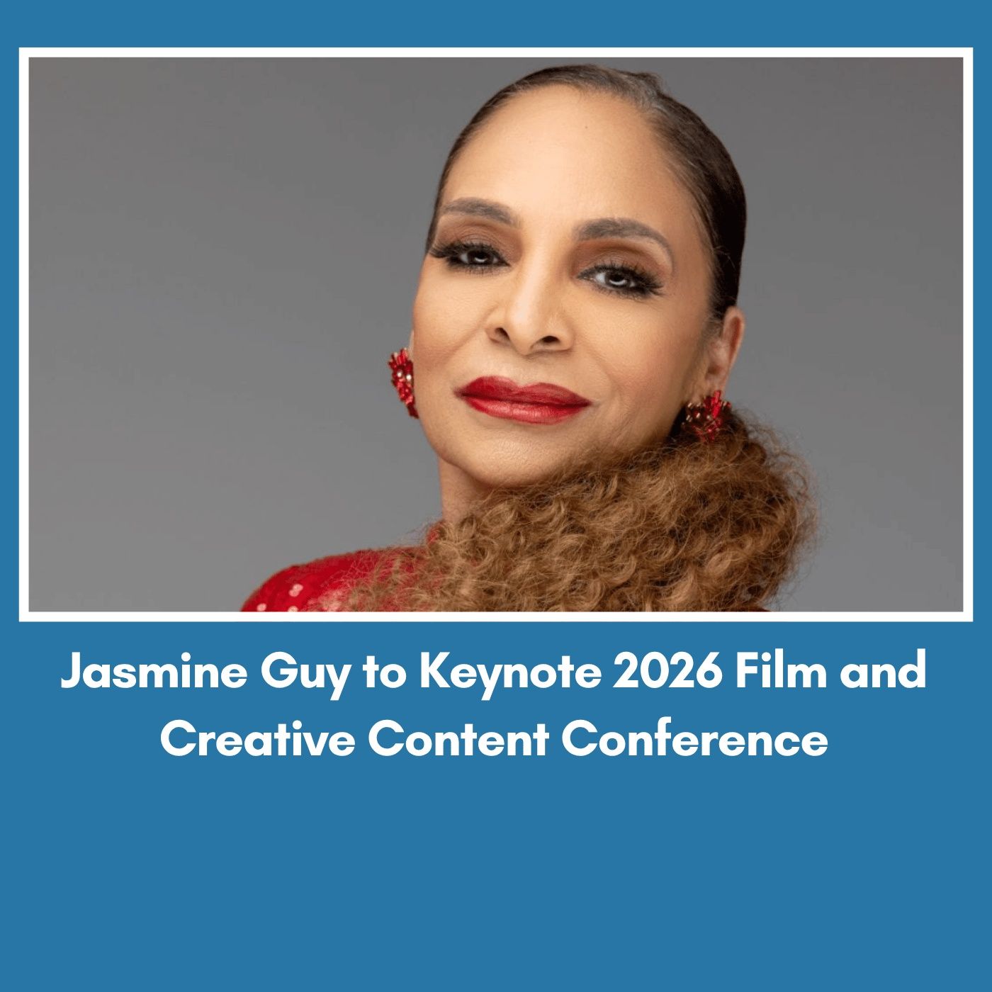 Jasmine Guy to Keynote 2026 Film and Creative Content Conference episode artwork