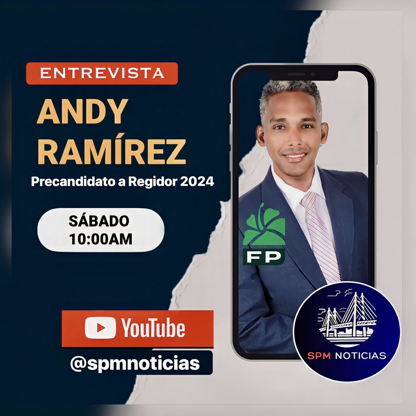 Entrevista al Lic. Andy Ramírez, precandidato a regidor por la Fuerza del Pueblo en SPM episode artwork