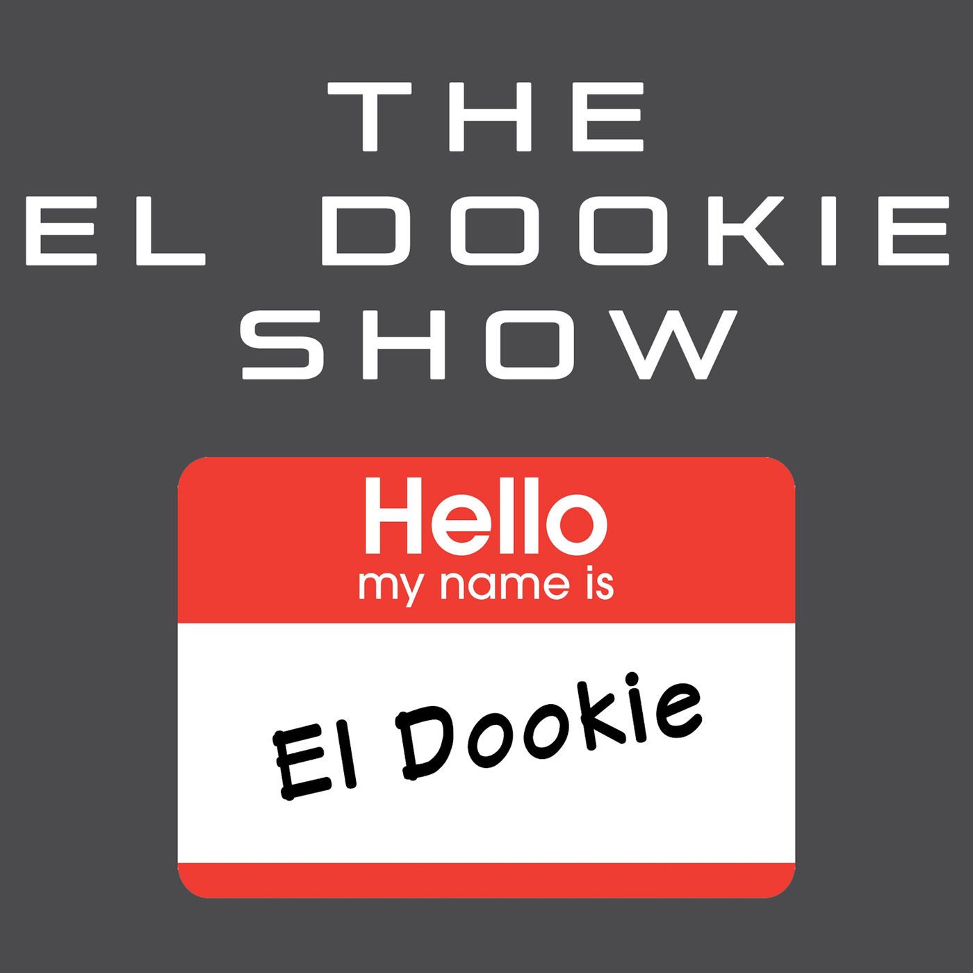 The El Dookie Show