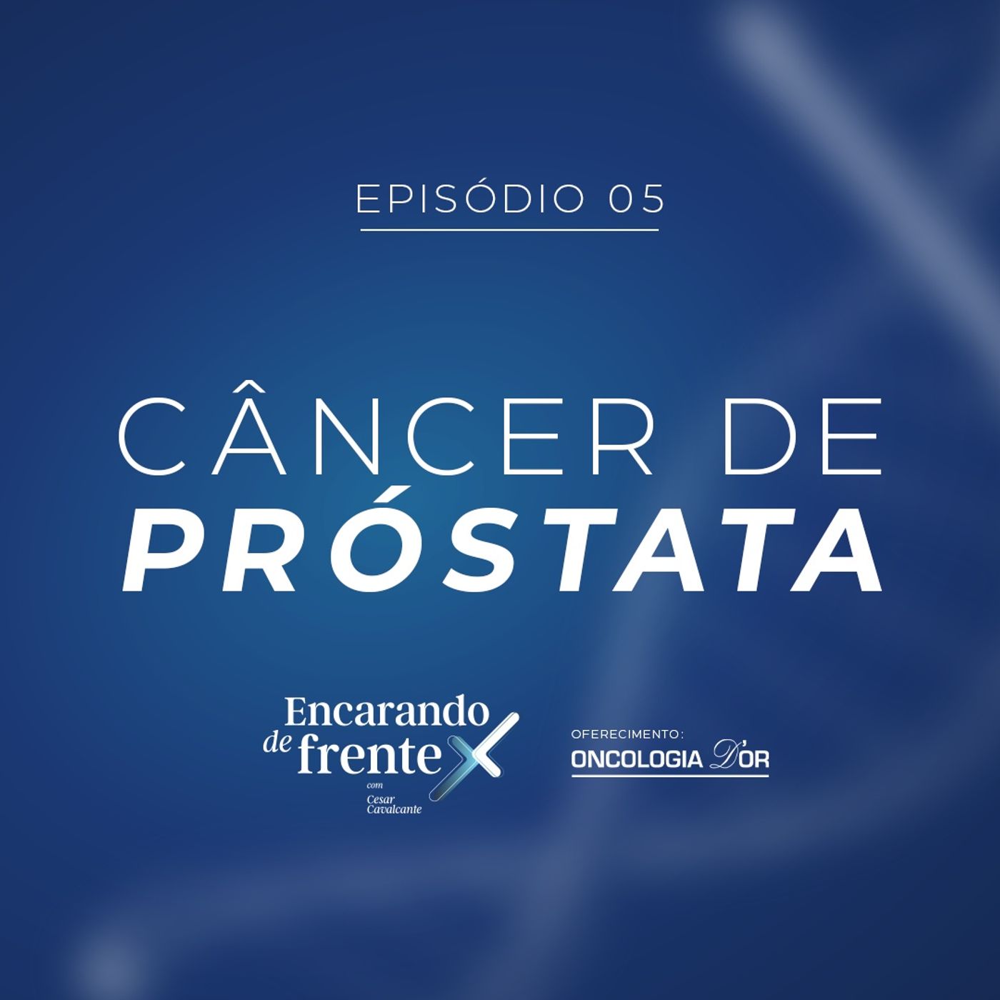 #5 - Câncer de próstata episode artwork