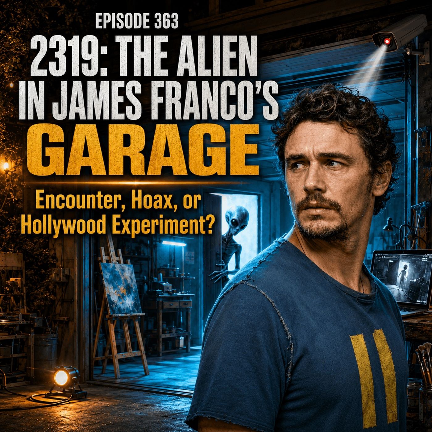 2319: The Alien in James Franco’s Garage episode artwork