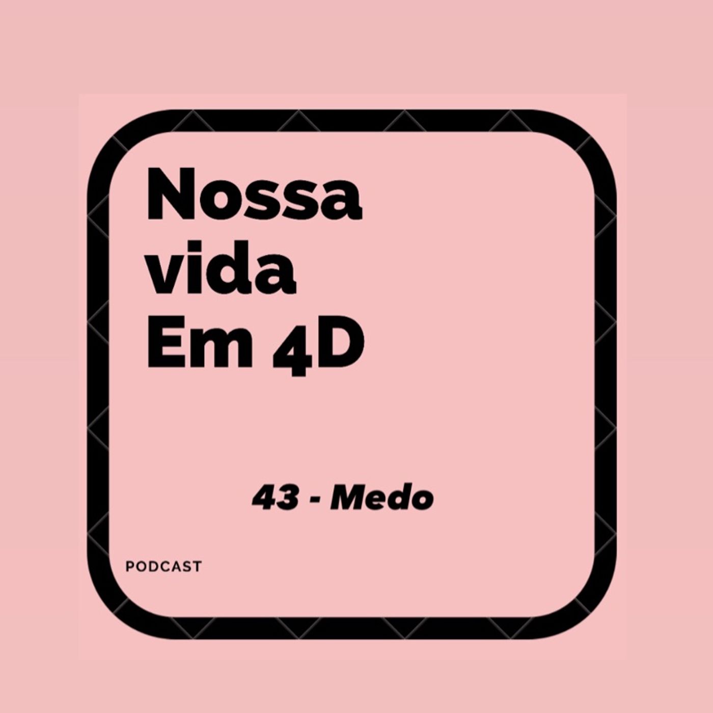 Nossa Vida em 4D