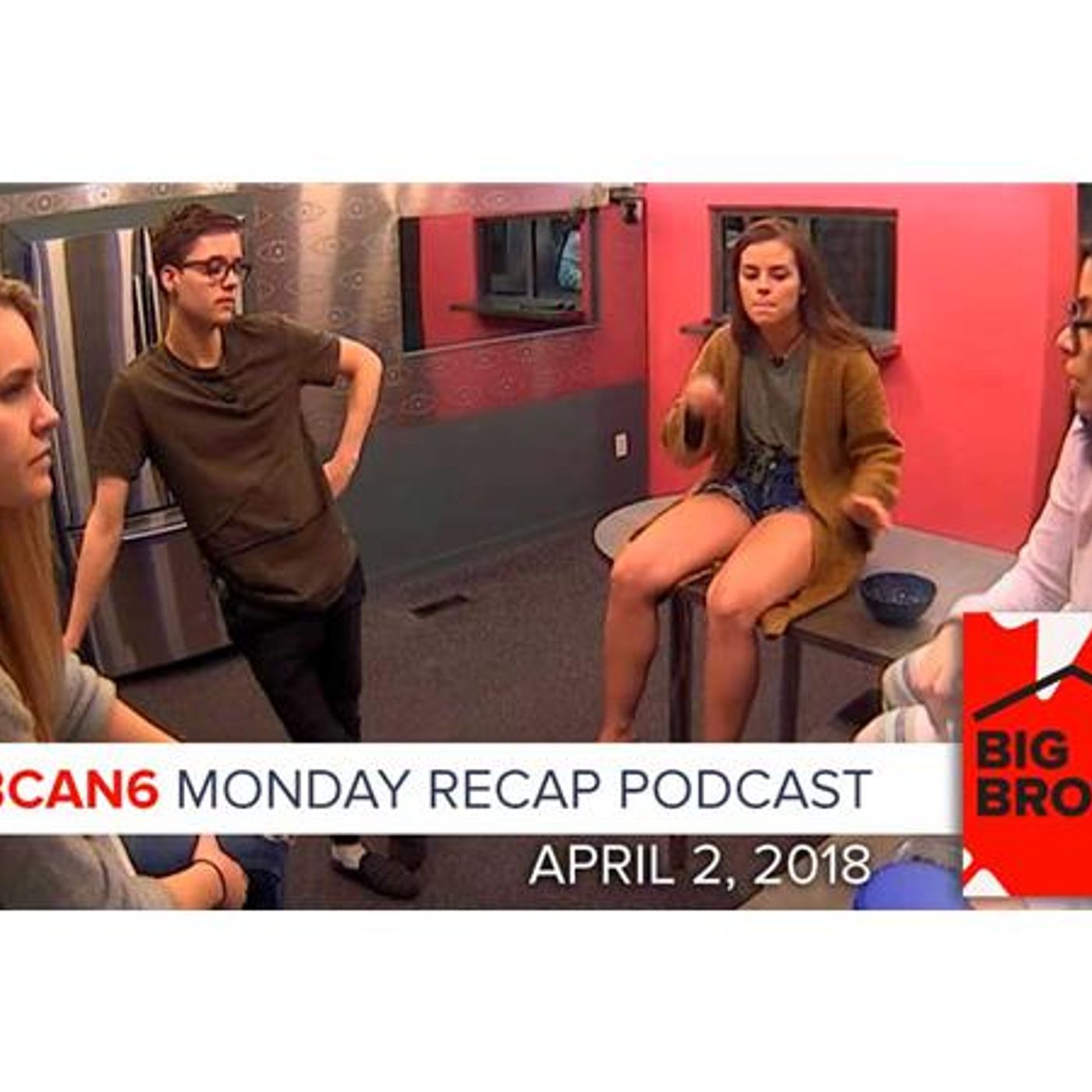 Big Brother Canada 6 | April 2 | Monday Recap Podcast | Karen Singbell episode artwork