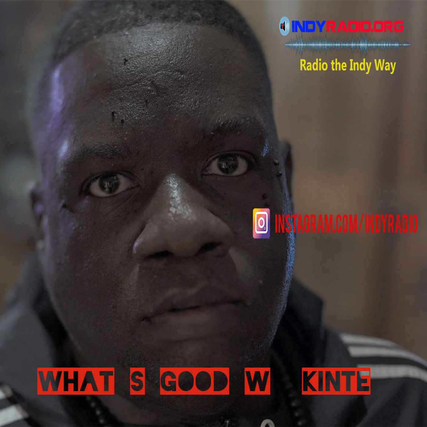What\'s Good W/ Kinte