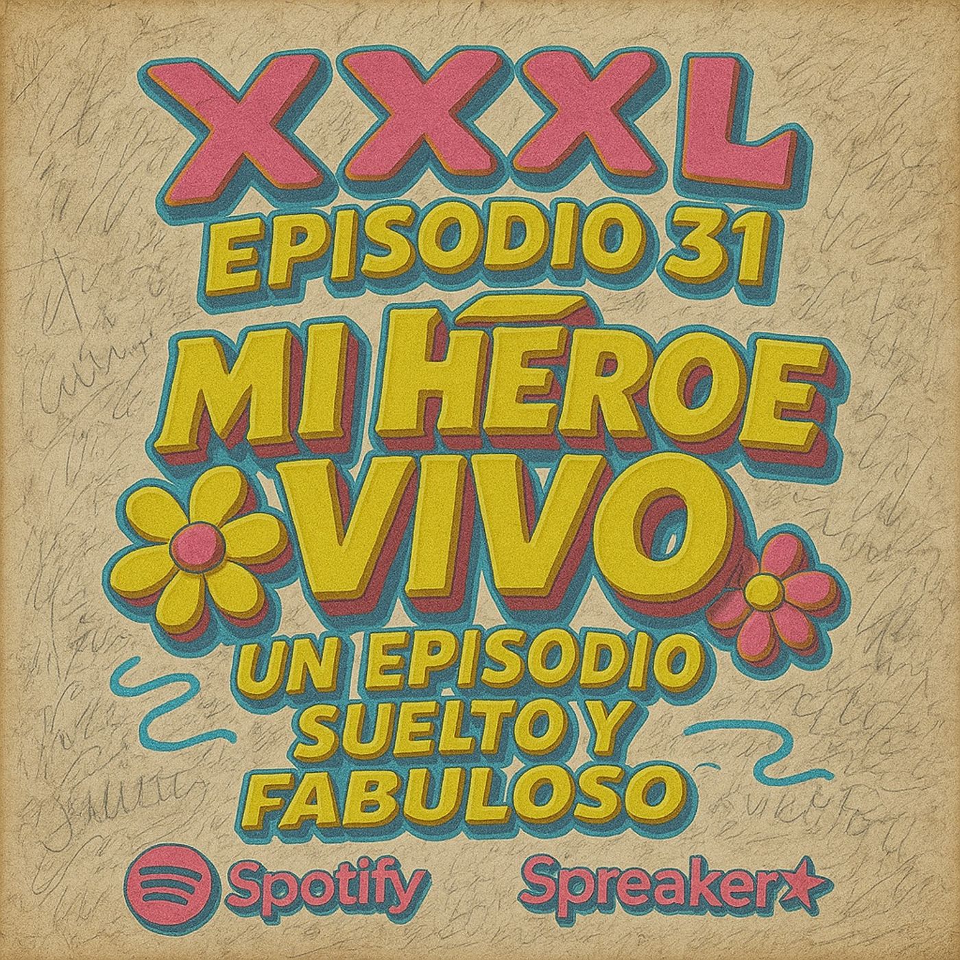 XXXL, otro Podcast de Juan Soriano
