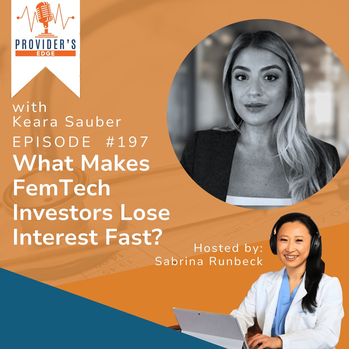 What Makes FemTech Investors Lose Interest Fast with Keara Sauber episode artwork