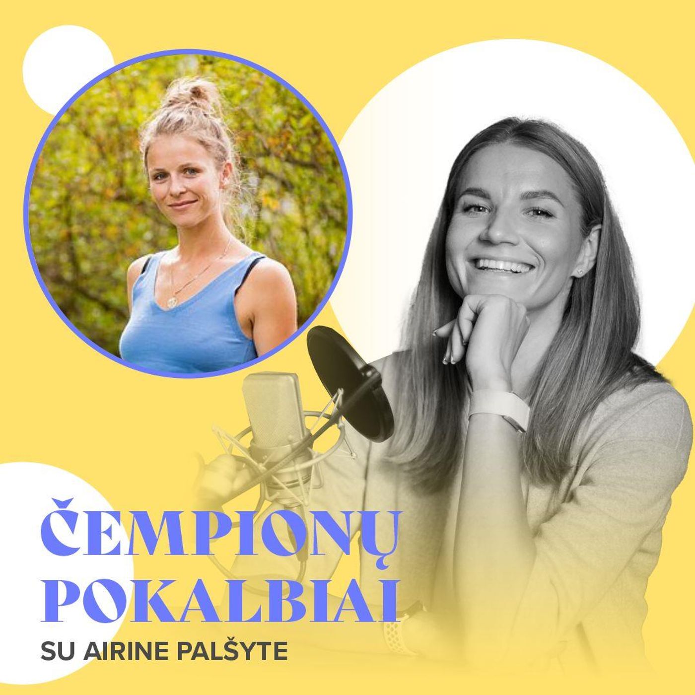 Čempionų pokalbiai su Airine Palšyte. Tinklininkė Monika Paulikienė: labiausiai padeda šeimos palaikymas, kas yra aplinkui - tik smulkmenos episode artwork