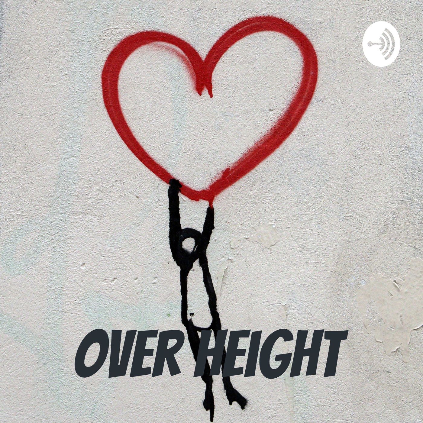 ♥️ over height podcast artwork