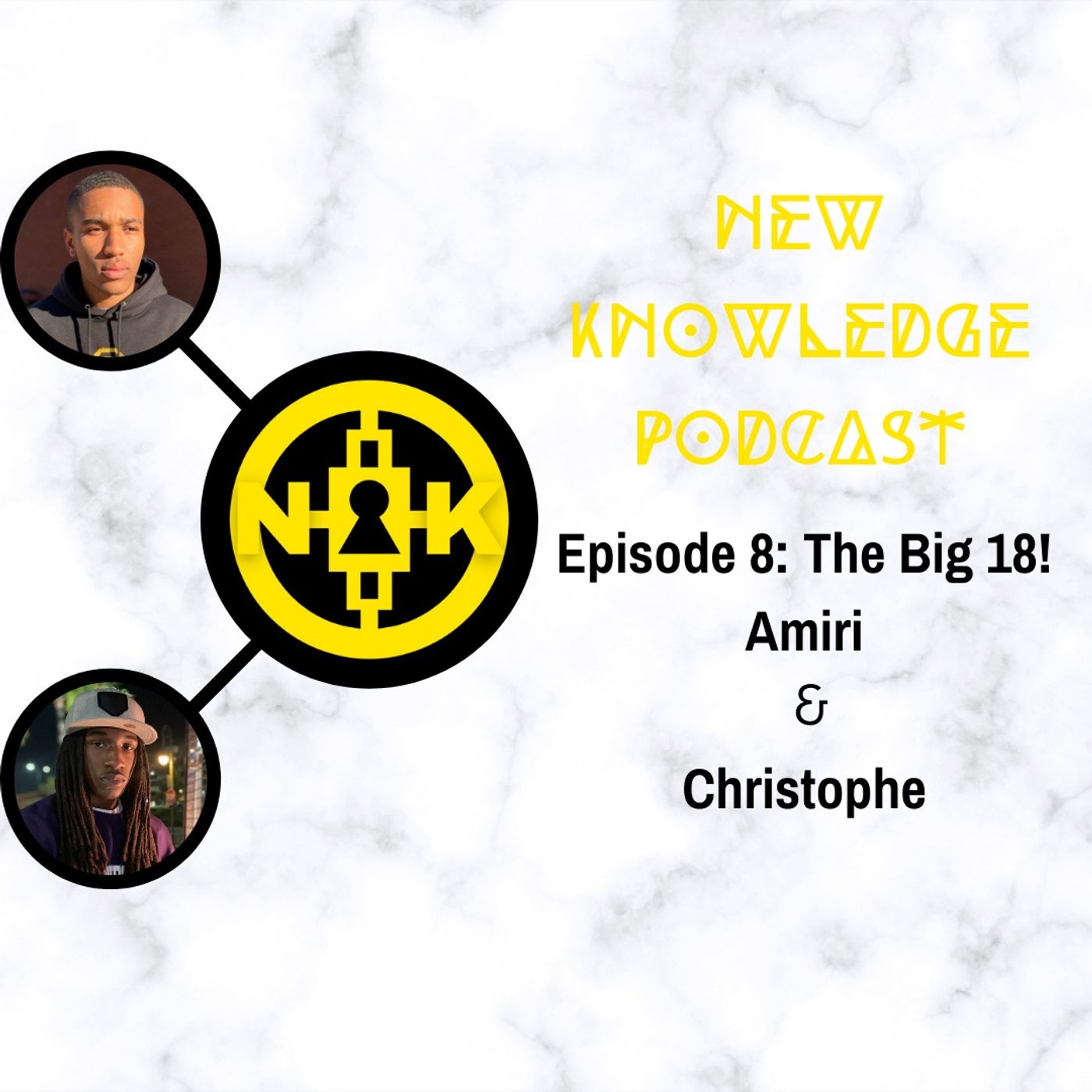 Episode 8: The Big 18!
