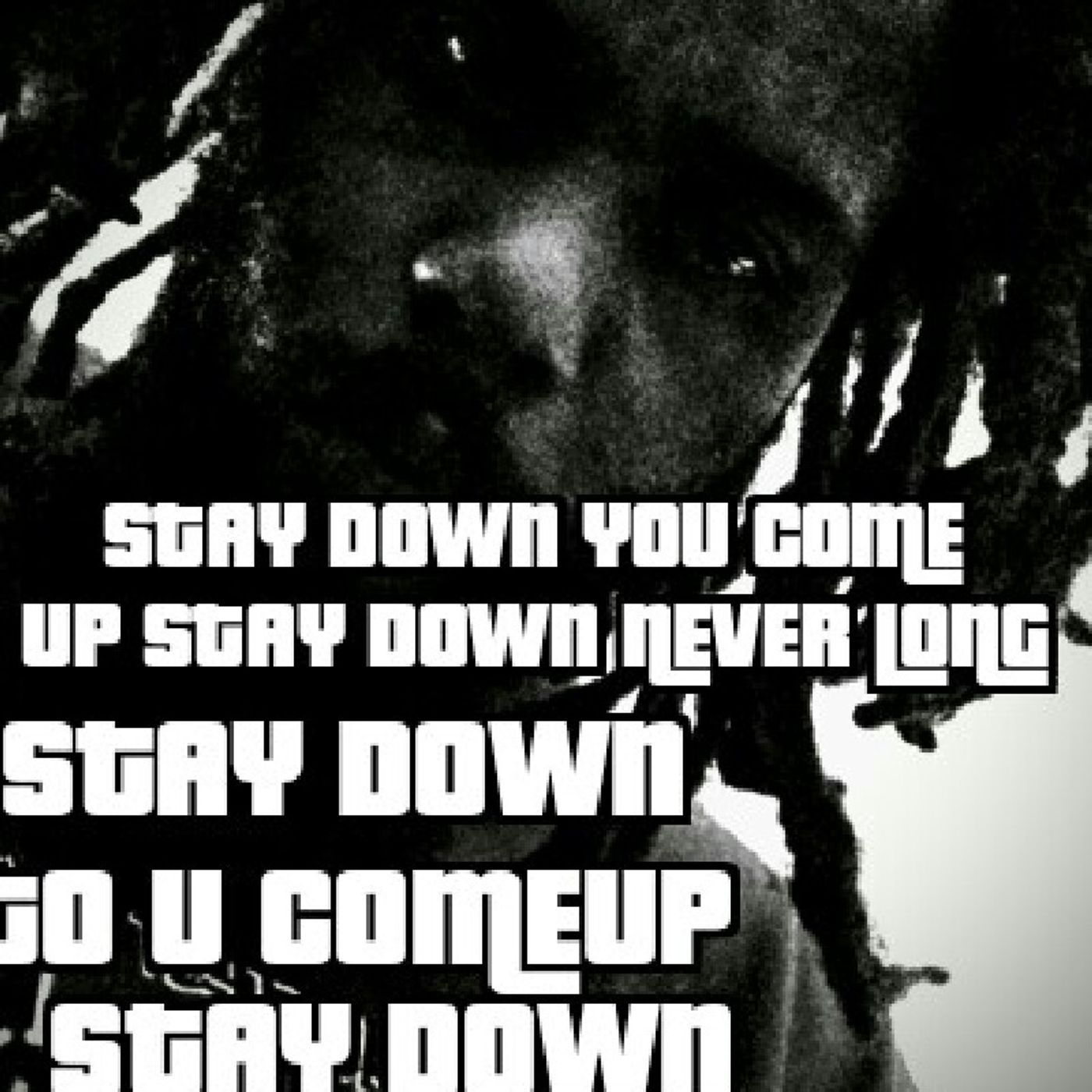 Stay down never long episode artwork